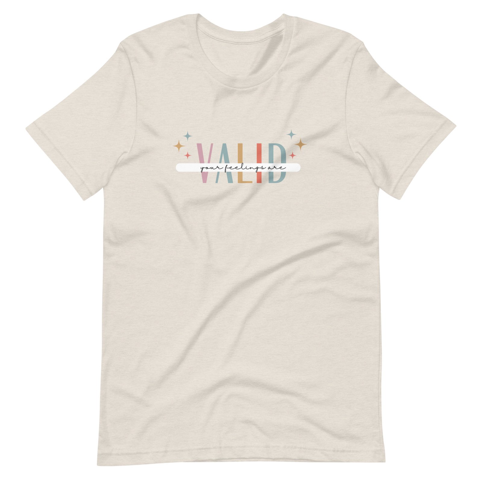 Your Feelings Are Valid