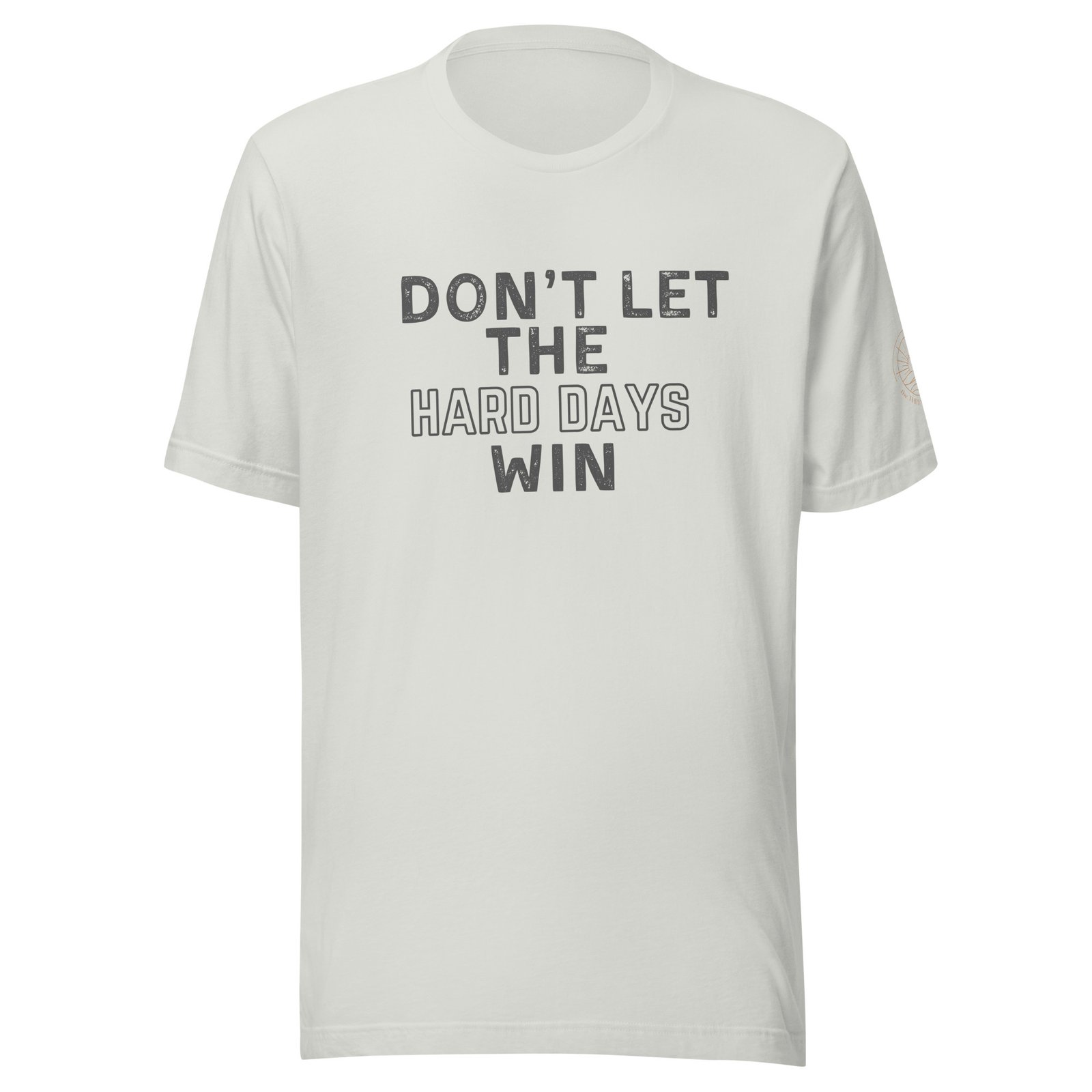 Don't Let The Hard Days Win - Image 7