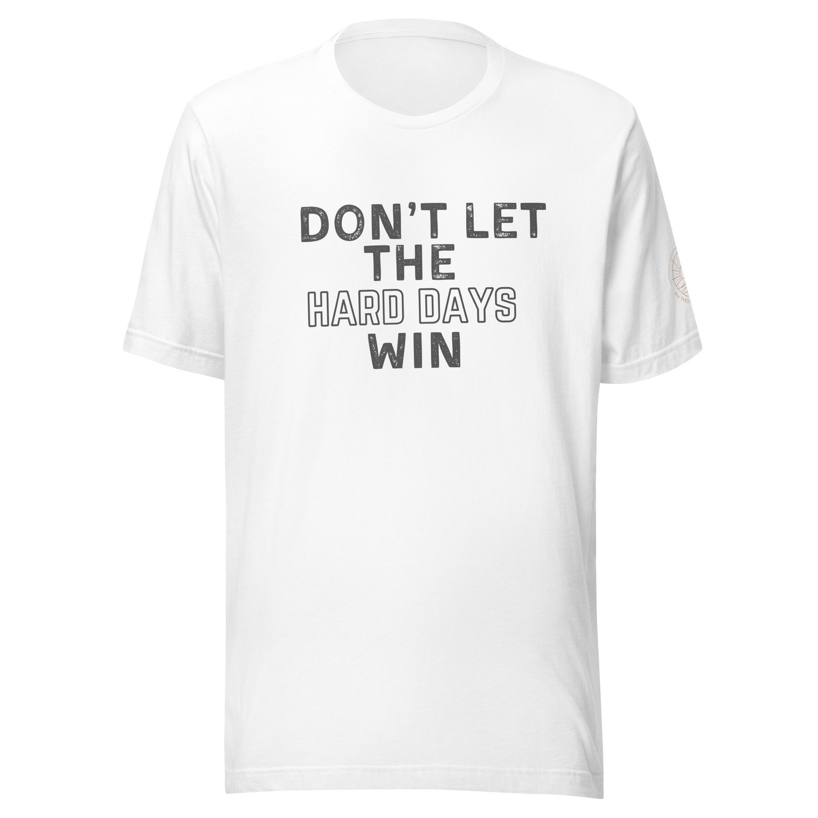 Don't Let The Hard Days Win - Image 13
