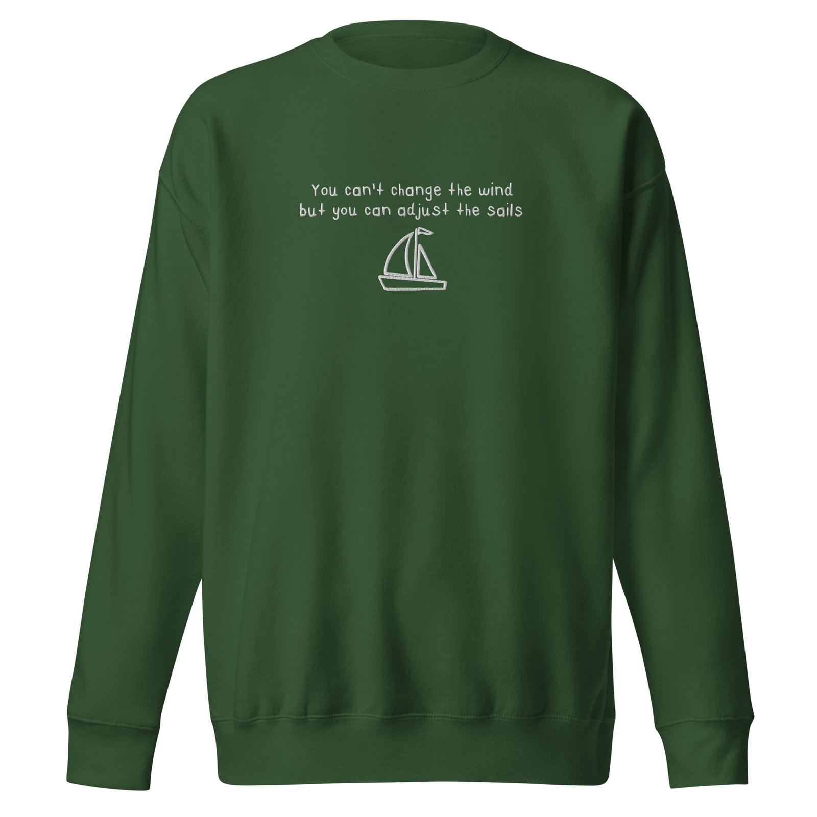 You Can't Control the Wind but You Can Change Your Sails Sweatshirt - Image 17